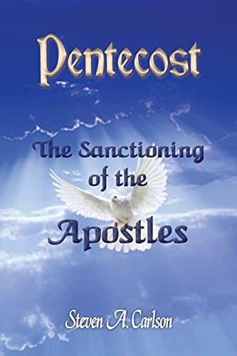 Pentecost - The Sanctioning Of The Apostles [Paperback]