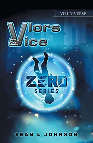 Vlors and Vice  Zero Series [Paperback]