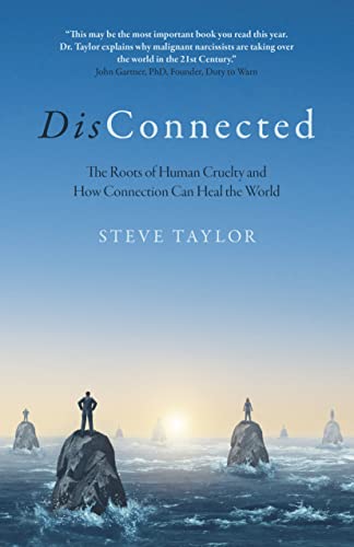 DisConnected: The Roots of Human Cruelty and How Connection Can Heal the World [Paperback]