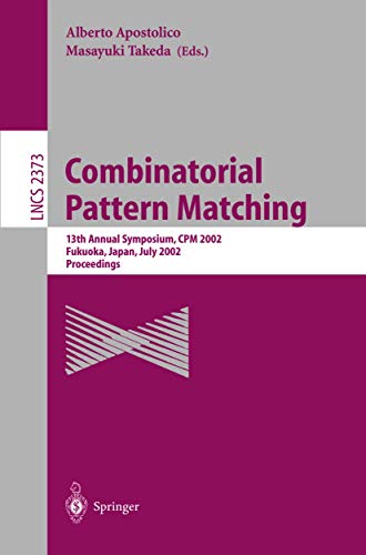 Combinatorial Pattern Matching 13th Annual Symposium, CPM 2002 Fukuoka, Japan,  [Paperback]