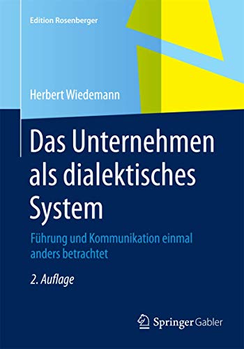 Das Unternehmen als dialektisches System: Fhr