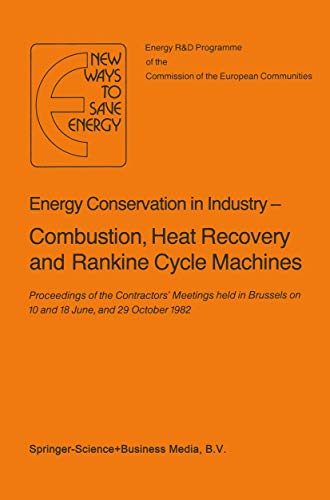 Energy Conserve in Industry  Combustion, Heat Recovery and Rankine Cycle Machin [Hardcover]