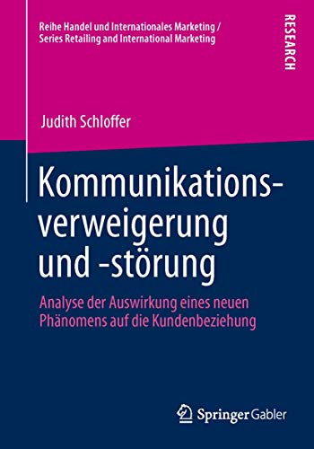 Kommunikationsverweigerung und -strung: Analyse der Auswirkung eines neuen Phn [Paperback]