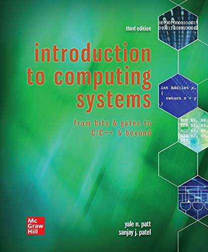 Loose Leaf for Introduction to Computing Systems: From Bits & Gates to C/C++ & B [Other book format]