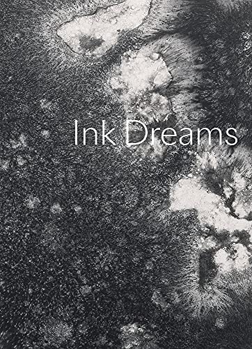 Ink Dreams: Selections from the Fondation INK Collection [Hardcover]