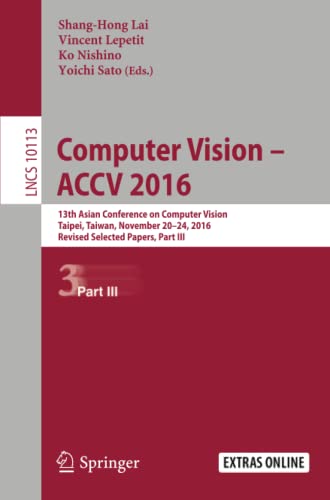 Computer Vision   ACCV 2016: 13th Asian Conference on Computer Vision, Taipei,  [Paperback]