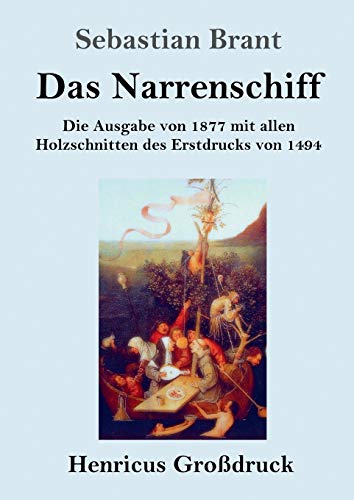 Das Narrenschiff (Grossdruck)