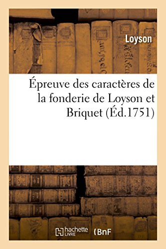 Epreuve Des Caracteres De La Fonderie De Loyson Et Briquet