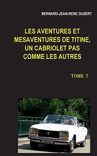 Les Aventures Et Mesaventures De Titine, Un Cabriolet Pas Comme Les Autres