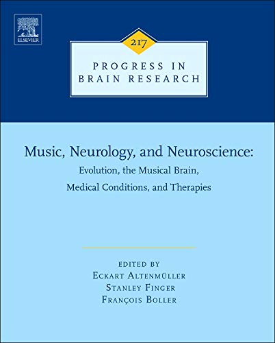 Music, Neurology, and Neuroscience Evolution, the Musical Brain, Medical Condit [Hardcover]