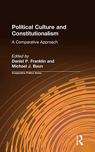 Political Culture and Constitutionalism A Comparative Approach A Comparative A [Hardcover]