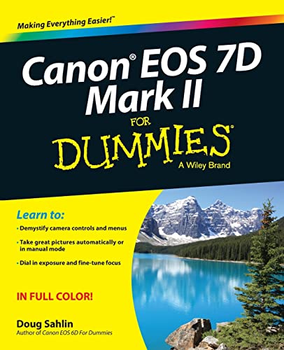 Canon EOS 7D Mark II For Dummies [Paperback]