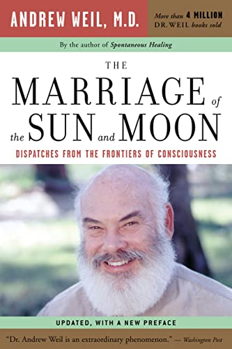 The Marriage Of The Sun And Moon Dispatches from the Frontiers of Consciousness [Paperback]