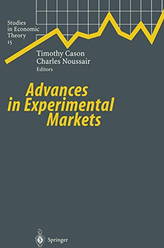 Advances in Experimental Markets [Paperback]