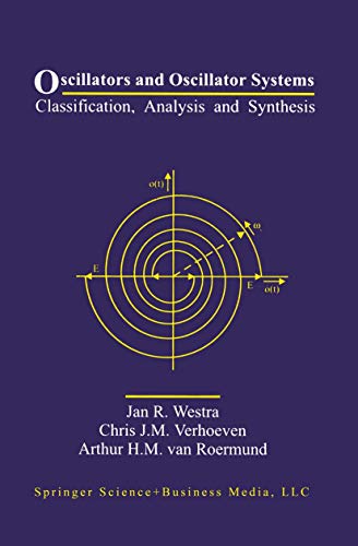 Oscillators and Oscillator Systems: Classification, Analysis and Synthesis [Hardcover]