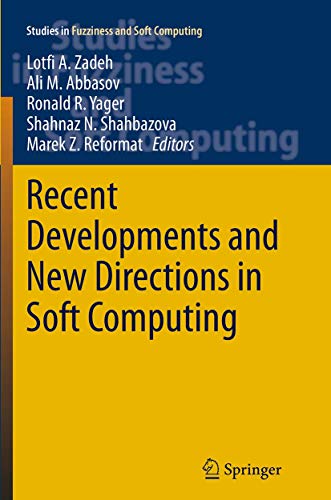 Recent Developments and New Directions in Soft Computing [Paperback]