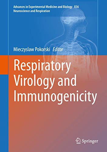 Respiratory Virology and Immunogenicity [Hardcover]