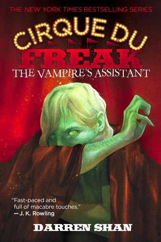 Cirque Du Freak #2: The Vampire's Assistant: Book 2 in the Saga of Darren Shan [Paperback]