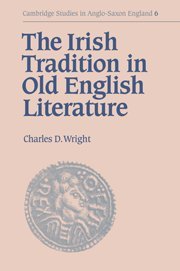 The Irish Tradition in Old English Literature [Paperback]