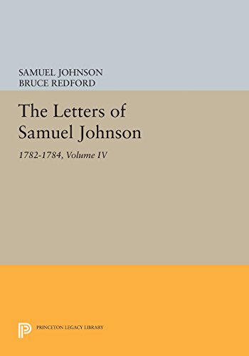 The Letters of Samuel Johnson, Volume IV 1782-1784 [Paperback]