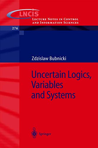 Uncertain Logics, Variables and Systems [Paperback]