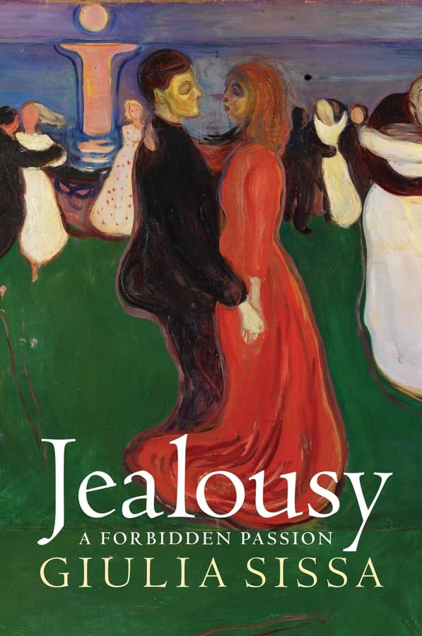 Jealousy: A Forbidden Passion [Hardcover]