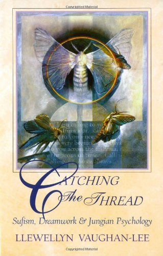 Catching the Thread: Sufism, Dreamwork, and J