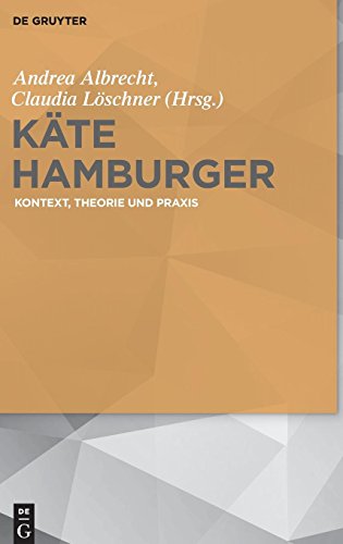 Kte Hamburger  Kontext, Theorie und Praxis [Hardcover]