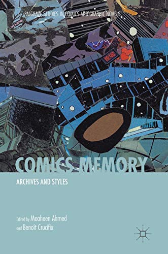 Comics Memory: Archives and Styles [Hardcover]