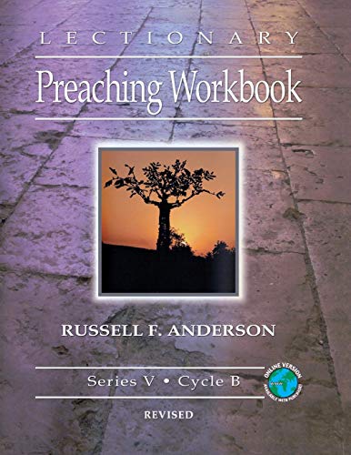 Lectionary Preaching Workbook, Series V, Cycle B, Revised [Paperback]