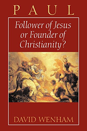 Paul Folloer Of Jesus Or Founder Of Christianity [Paperback]