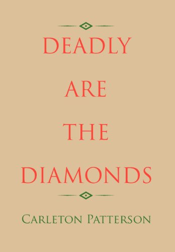 Deadly Are the Diamonds [Hardcover]