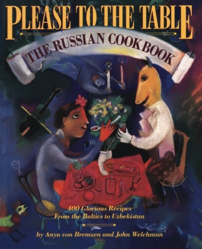 Please To The Table The Russian Cookbook [Paperback]