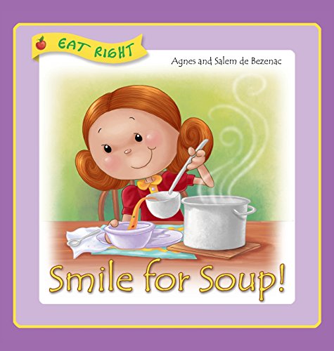 Smile For Soup Veggies Hidden Aay (eat Right) [Hardcover]