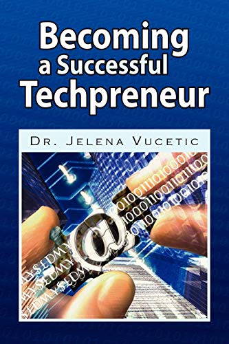 Becoming A Successful Techpreneur [Paperback]