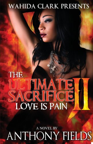 The Ultimate Sacrifice Ii (ahida Clark Presents) [Paperback]