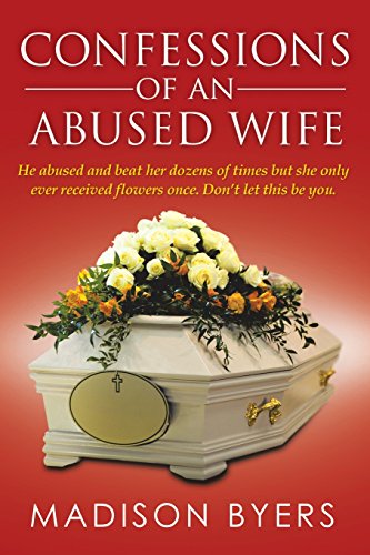 Confessions of an Abused Wife [Paperback]