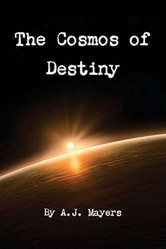 Cosmos of Destiny [Paperback]