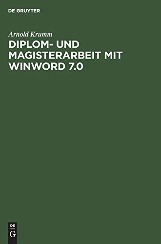 Diplom- und Magisterarbeit Mit WinWord 7. 0 [Hardcover]