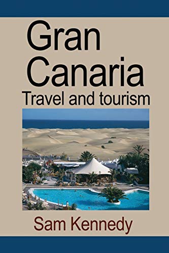 Gran Canaria Travel And Tourism [Paperback]