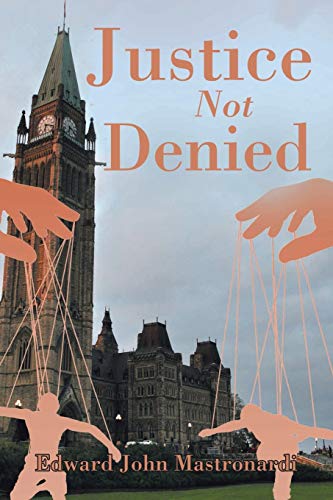 Justice Not Denied [Paperback]