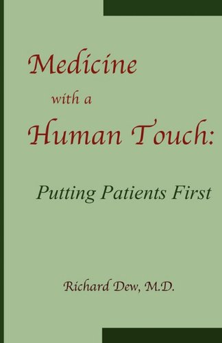 Medicine With A Human Touch [Paperback]