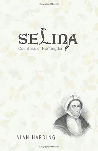 Selina, Countess Of Huntingdon [Paperback]