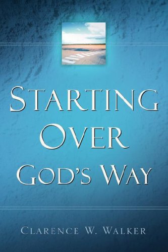 Starting Over God's Way [Paperback]