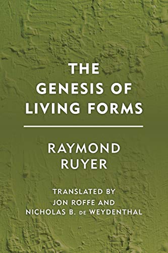 The Genesis of Living Forms [Paperback]