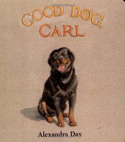 Good Dog, Carl [Board book]