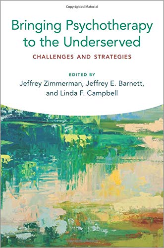 Bringing Psychotherapy to the Underserved: Challenges and Strategies [Paperback]