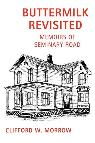 Buttermilk Revisited Memoirs Of Seminary Road [Paperback]