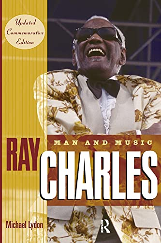 Ray Charles Man and Music, Updated Commemorative Edition [Paperback]