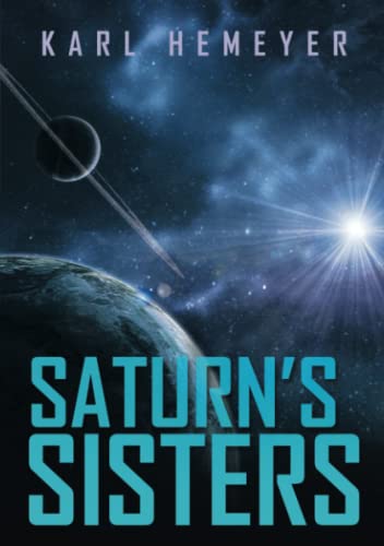 Saturn's Sisters [Paperback]